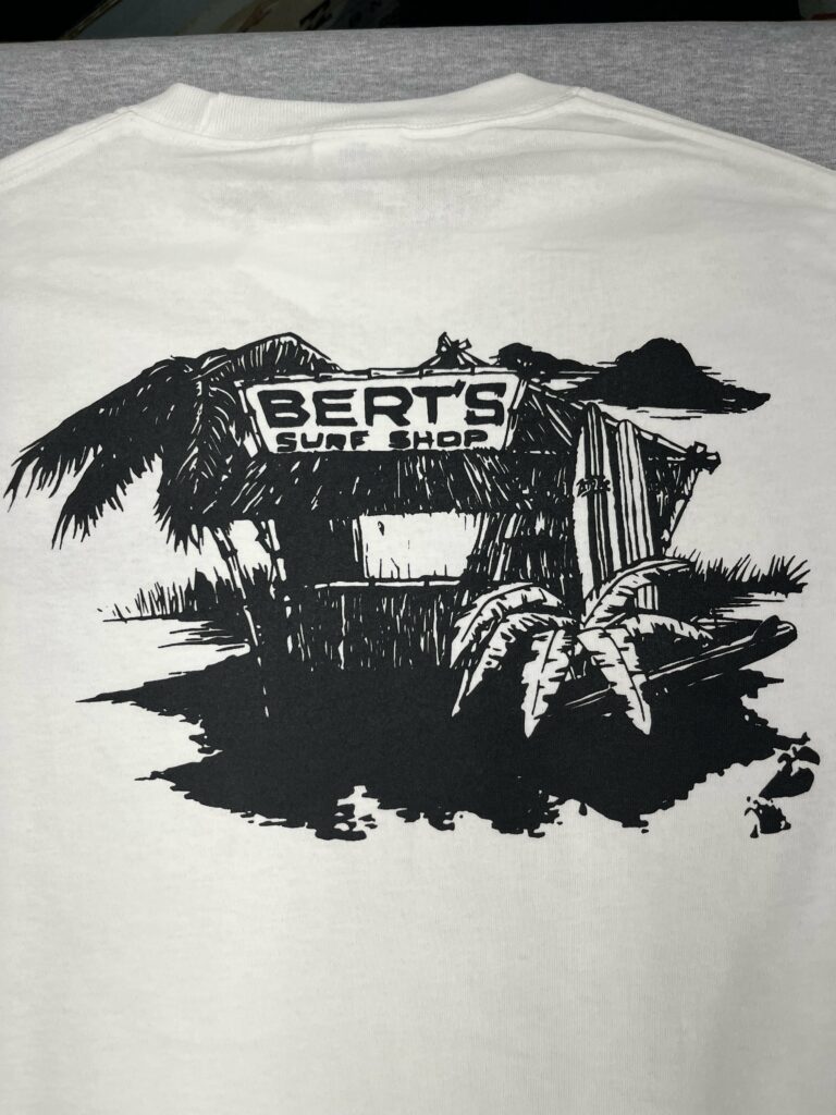 Bert's Surf Shop - Bert's Tee Shirt Surf Shack